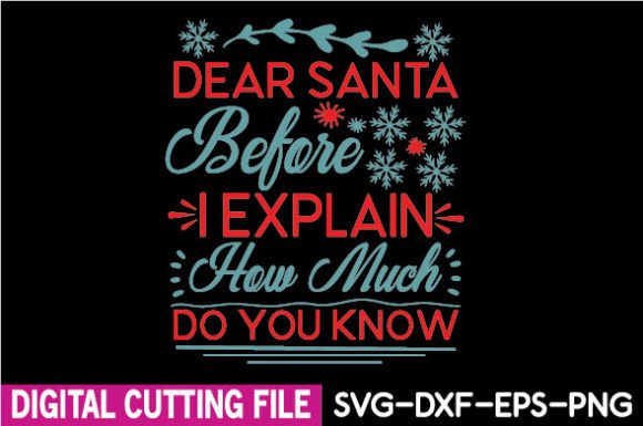 Dear Santa Before I Explain How Much Do: A Review