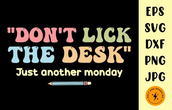 Don t Lick the Desk, SVG: A Designer Review