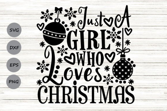 Just a Girl Who Loves Christmas Svg Review