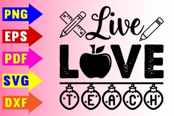 Live Love Teach Svg Design: A Designer's Review