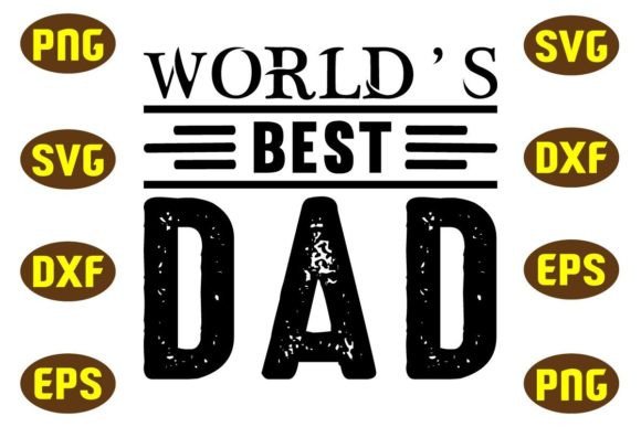 World’s Best Dad Svg T Shirt Design Review